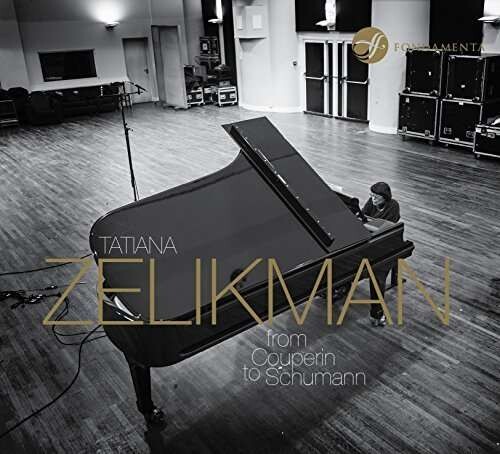 ZELIKMAN, TATIANA - FROM COUPERIN TO SCHUMANN, CD