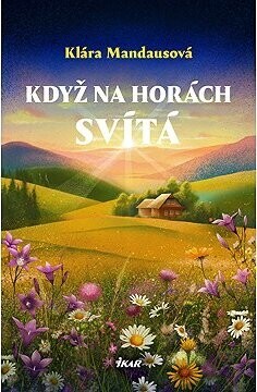 Když na horách svítá