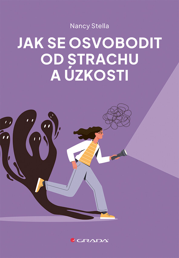 Jak se osvobodit od strachu a úzkosti, Stella Nancy