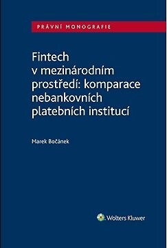 Fintech v mezinárodním prostředí: komparace nebankovních platebních institucí
