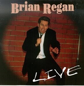 BRIAN REGAN - BRIAN REGAN LIVE, CD