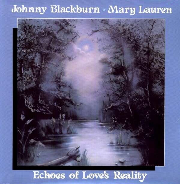 BLACKBURN, JOHNNY - ECHOES OF LOVE'S REALITY, Vinyl