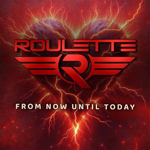ROULETTE - FROM NOW UNTIL TODAY, CD