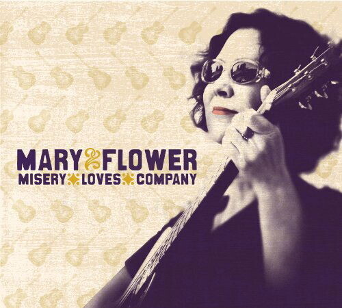 Mary Flower, MISERY LOVES COMPANY, CD