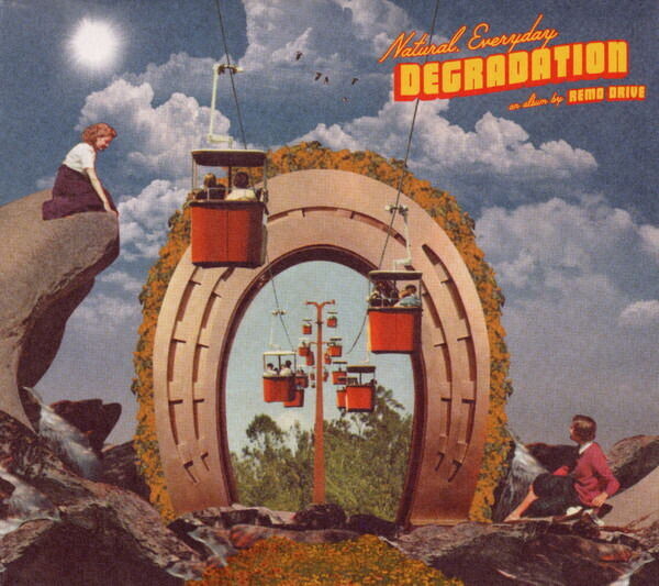 Remo Drive, NATURAL, EVERYDAY DEGRADATION, CD