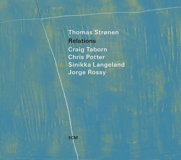 Thomas Strønen, RELATIONS, CD