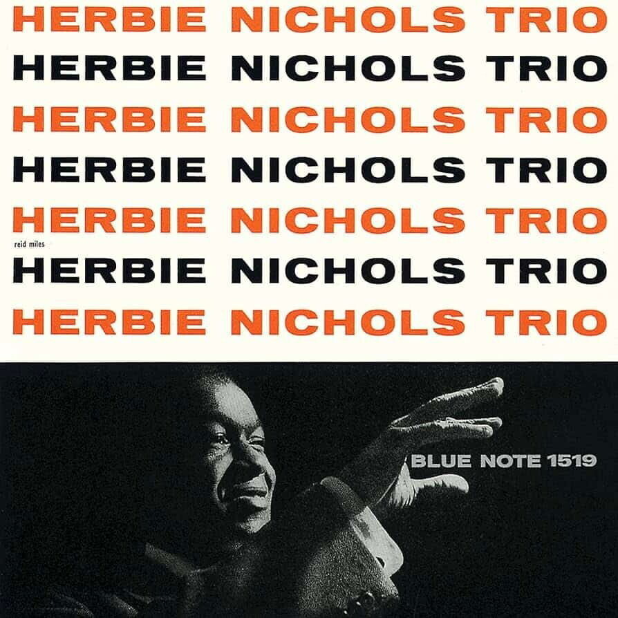 Herbie Nichols, HERBIE NICHOLS TRIO, CD