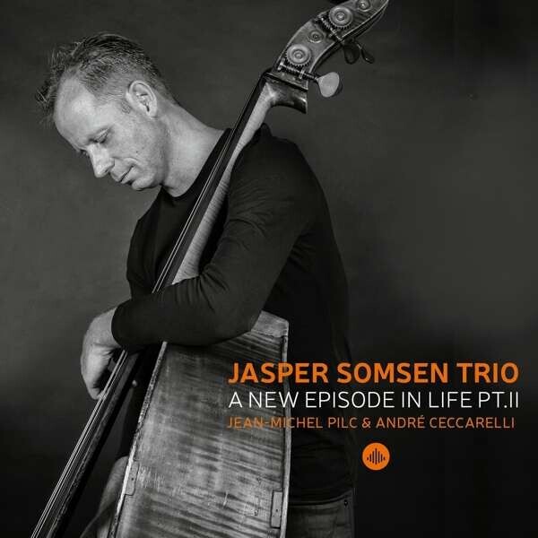 SOMSEN, JASPER -TRIO- - A NEW EPISODE IN LIFE PT. II, CD