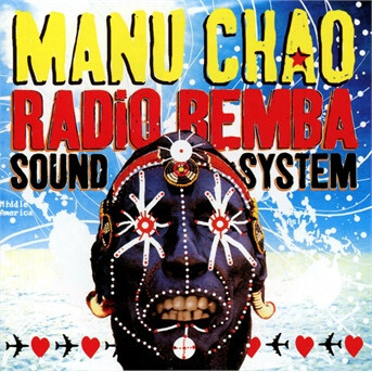 CHAO, MANU - RADIO BEMBA SOUND SYSTEM, CD