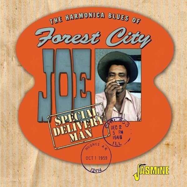 FOREST CITY JOE - HARMONICA BLUES OF FOREST CITY JOE - SPECIAL DELIVERY MAN, CD