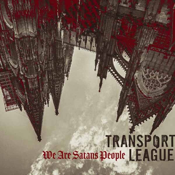 Transport League, WE ARE SATANS PEOPLE, CD