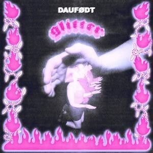 Daufødt, GLITTER, CD