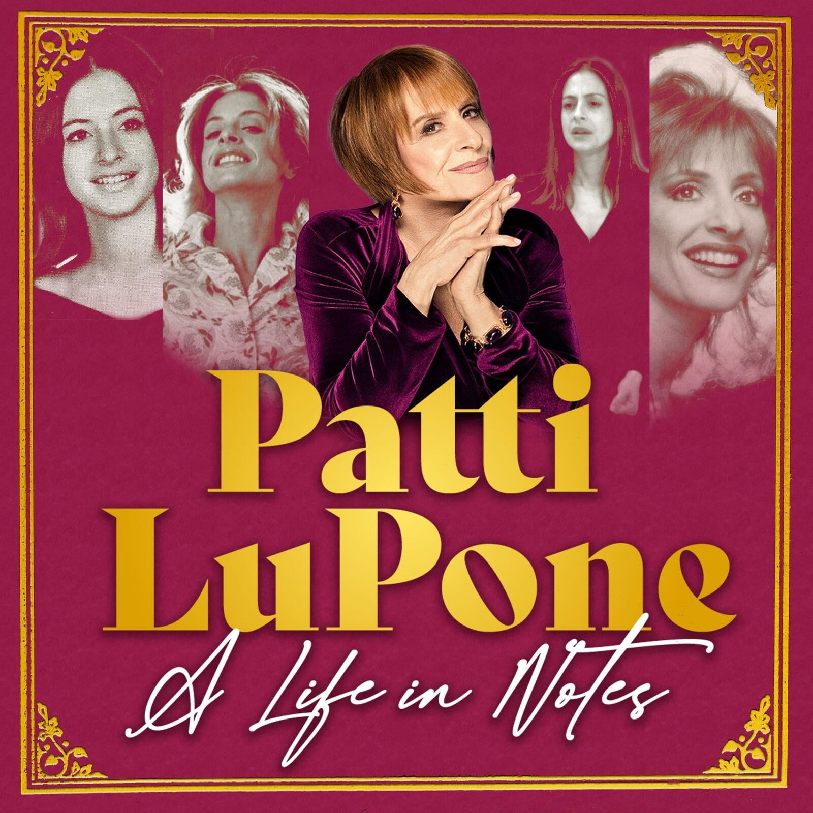 Patti LuPone, A LIFE IN NOTES, CD