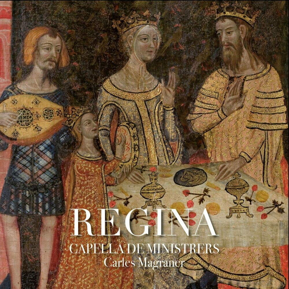 Capella de Ministrers, REGINA, CD