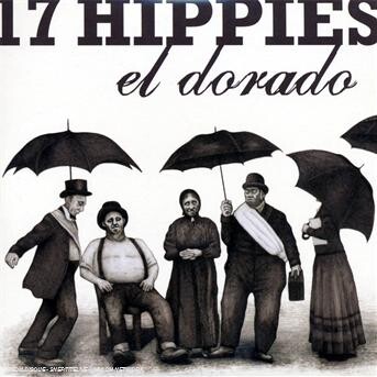 17 Hippies, EL DORADO, CD