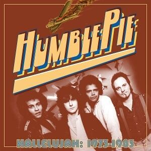 Humble Pie, HALLELUJAH: 1973-1983, CD