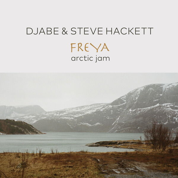 Djabe & Steve Hackett, FREYA ARCTIC JAM, CD