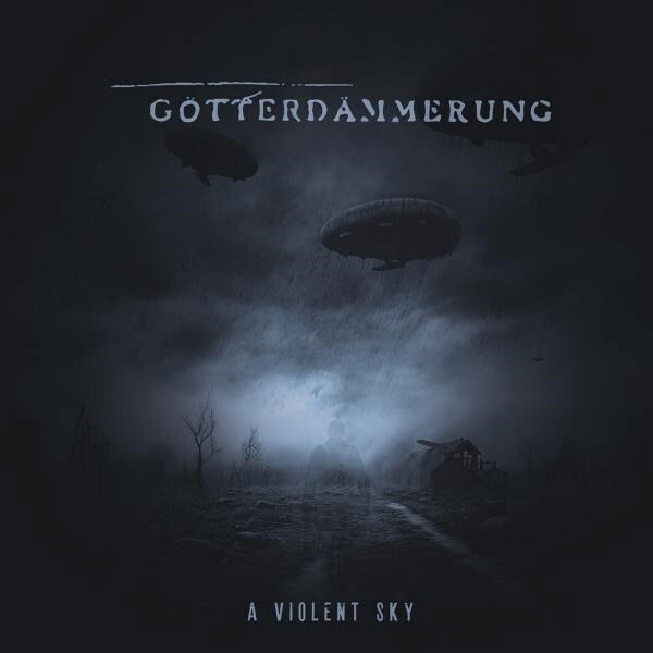 Götterdämmerung, A VIOLENT SKY, CD