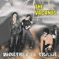 The Vacants, WORTHLESS TRASH, CD