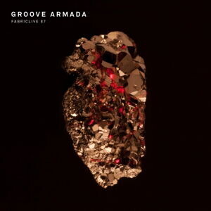 Groove Armada, FABRICLIVE 87: GROOVE ARMADA, CD