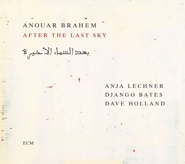 Anouar Brahem, AFTER THE LAST SKY, CD
