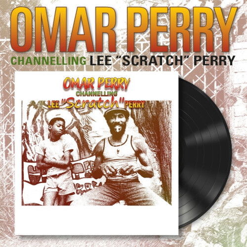 CHANNELLING LEE SCRATCH PERRY