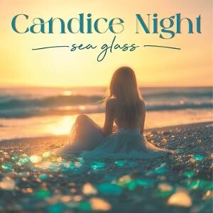 Candice Night, SEA GLASS, CD