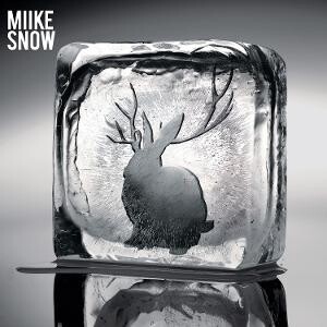 MIIKE SNOW