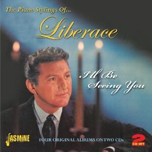 Liberace, I'LL BE SEEING YOU . FOUR ORG. ALBUMS ON 2CD'S, CD