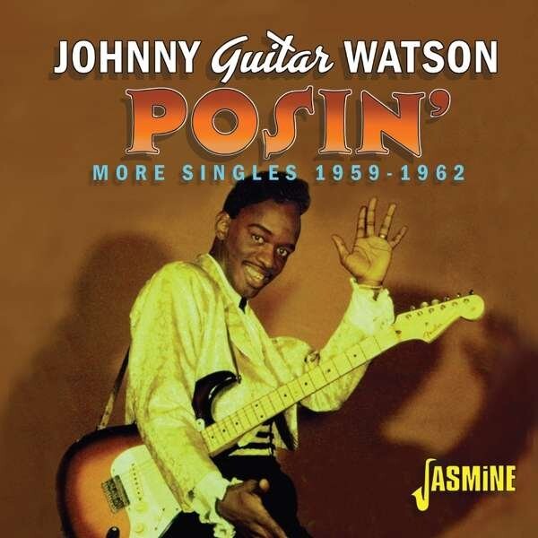 WATSON, JOHNNY -GUITAR- - POSIN', CD