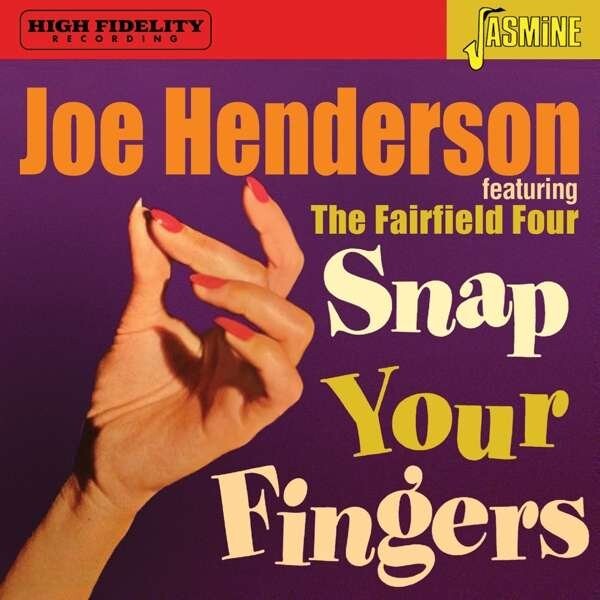 HENDERSON, JOE - SNAP YOUR FINGERS, CD