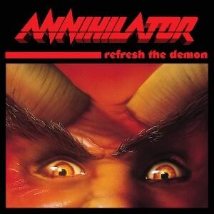 Annihilator, Refresh the Demon, CD