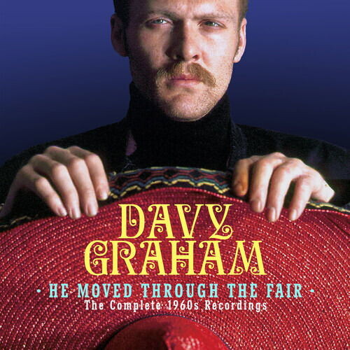 Davy Graham, HE MOVED THROUGH THE FAIR, CD