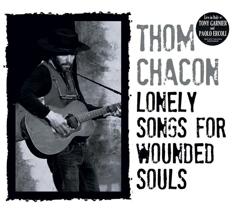 Thom Chacon, LONELY SONGS FOR WOUNDED SOULS, CD