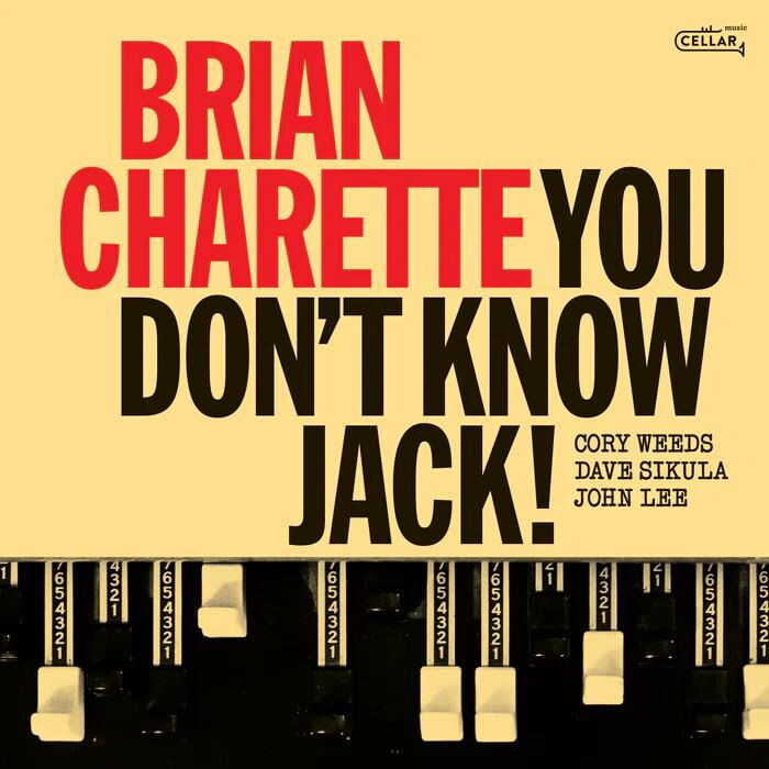 Brian Charette, YOU DON'T KNOW JACK!, CD