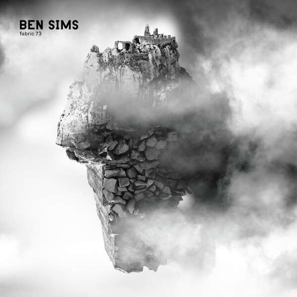 Ben Sims, FABRIC 73: BEN SIMS, CD