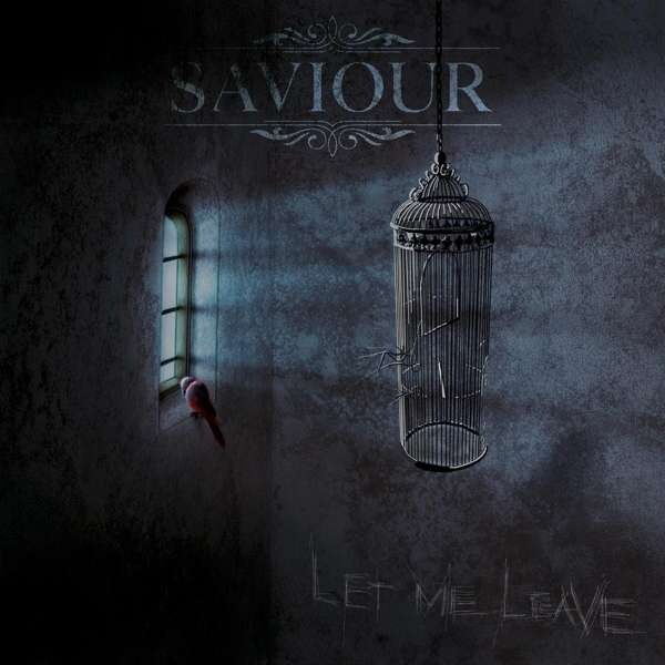 Saviour, LET ME LEAVE, CD