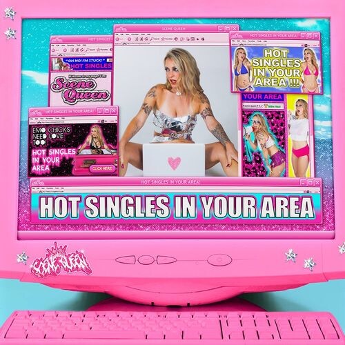 Scene Queen, HOT SINGLES IN YOUR AREA, CD