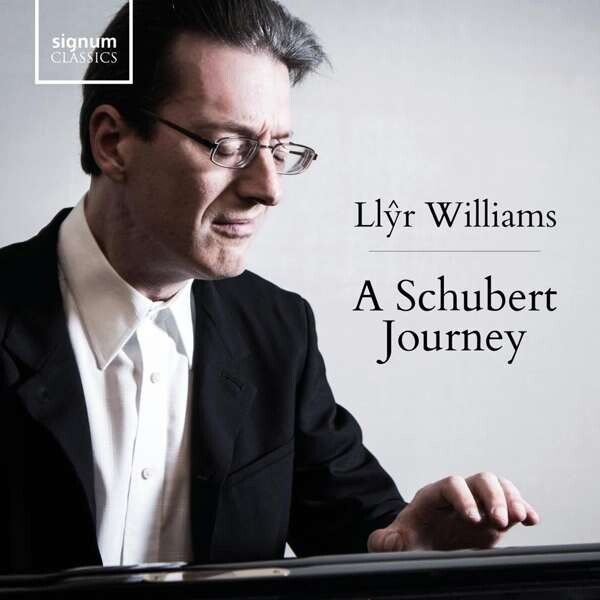Llŷr Williams, A SCHUBERT JOURNEY, CD