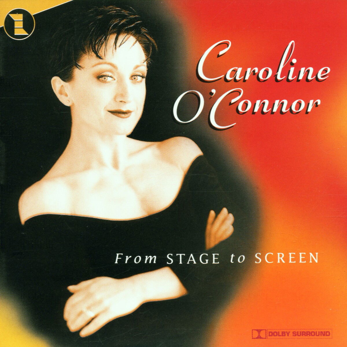 Caroline O'Connor, FROM STAGE TO SCREEN, CD