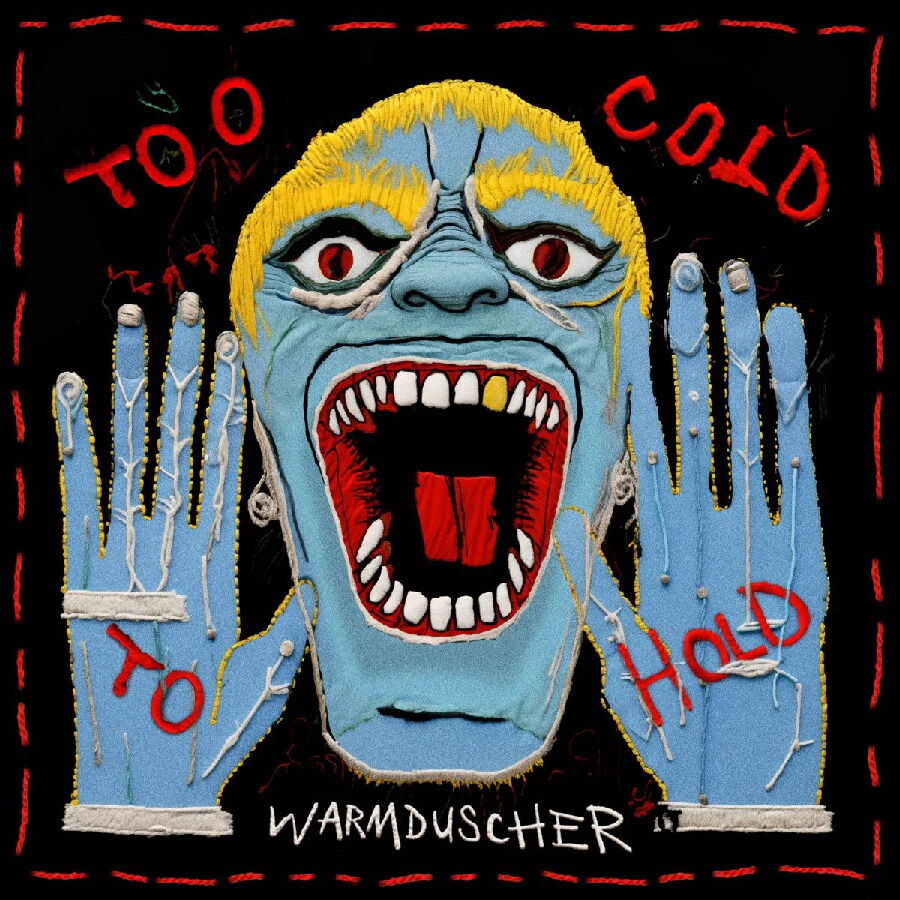 Warmduscher, TOO COLD TO HOLD, CD