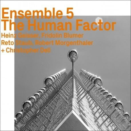 Ensemble 5, THE HUMAN FACTOR, CD