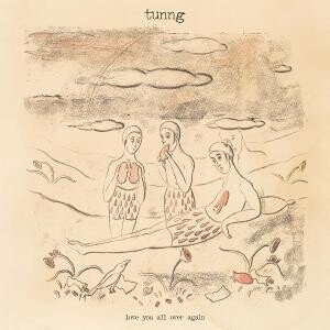 Tunng, LOVE YOU ALL OVER AGAIN, CD