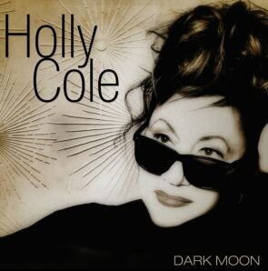 Holly Cole, DARK MOON, CD