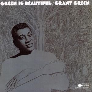 Grant Green, GREEN IS BEAUTIFUL, CD