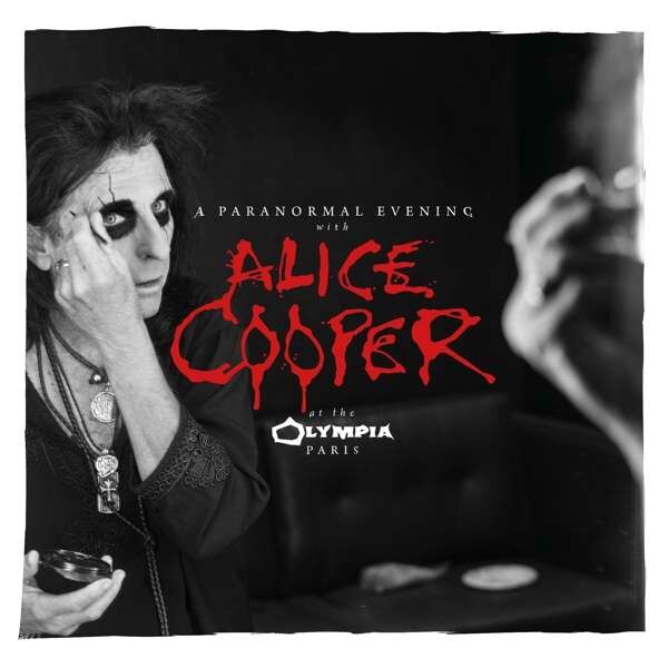 Alice Cooper, A PARANORMAL EVENING AT THE OLYMPIA PARIS, CD