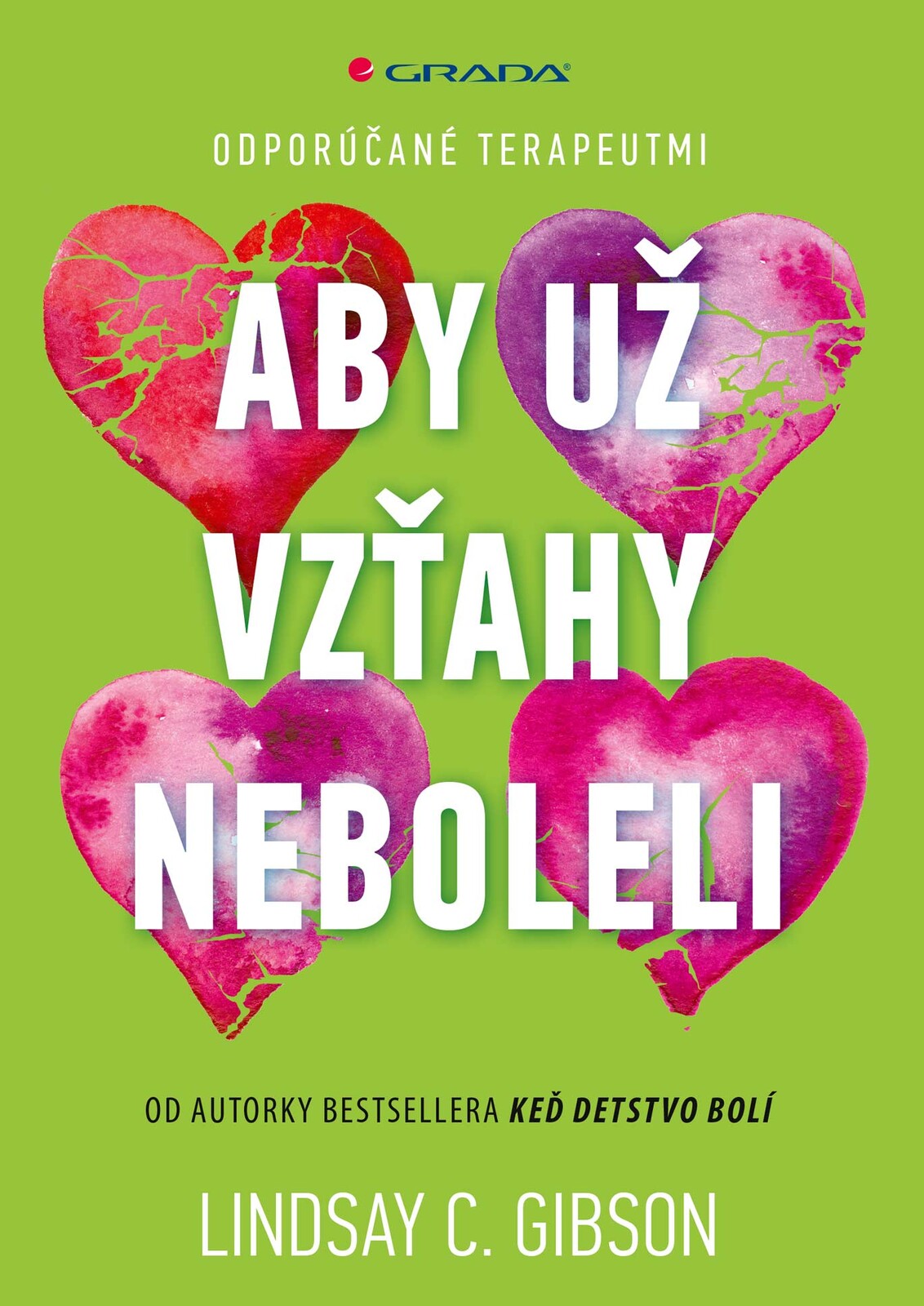 Aby už vzťahy neboleli, Gibson Lindsay