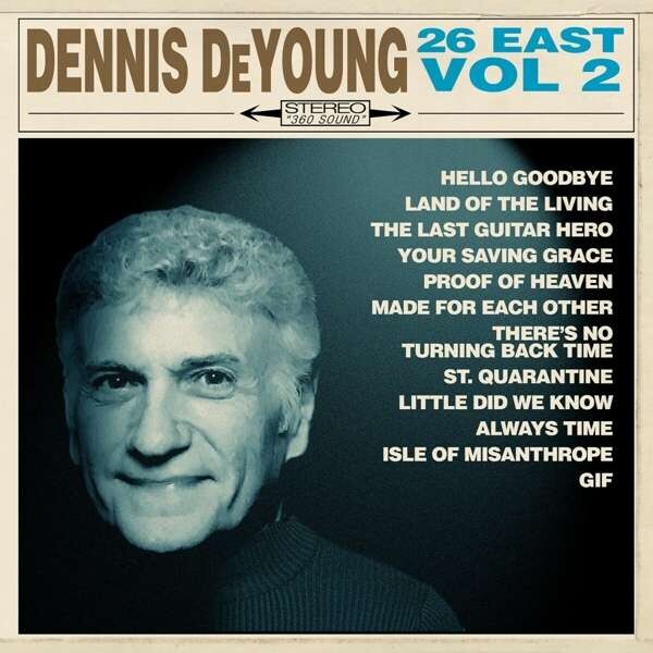 Dennis DeYoung, 26 EAST, VOL. 2, CD