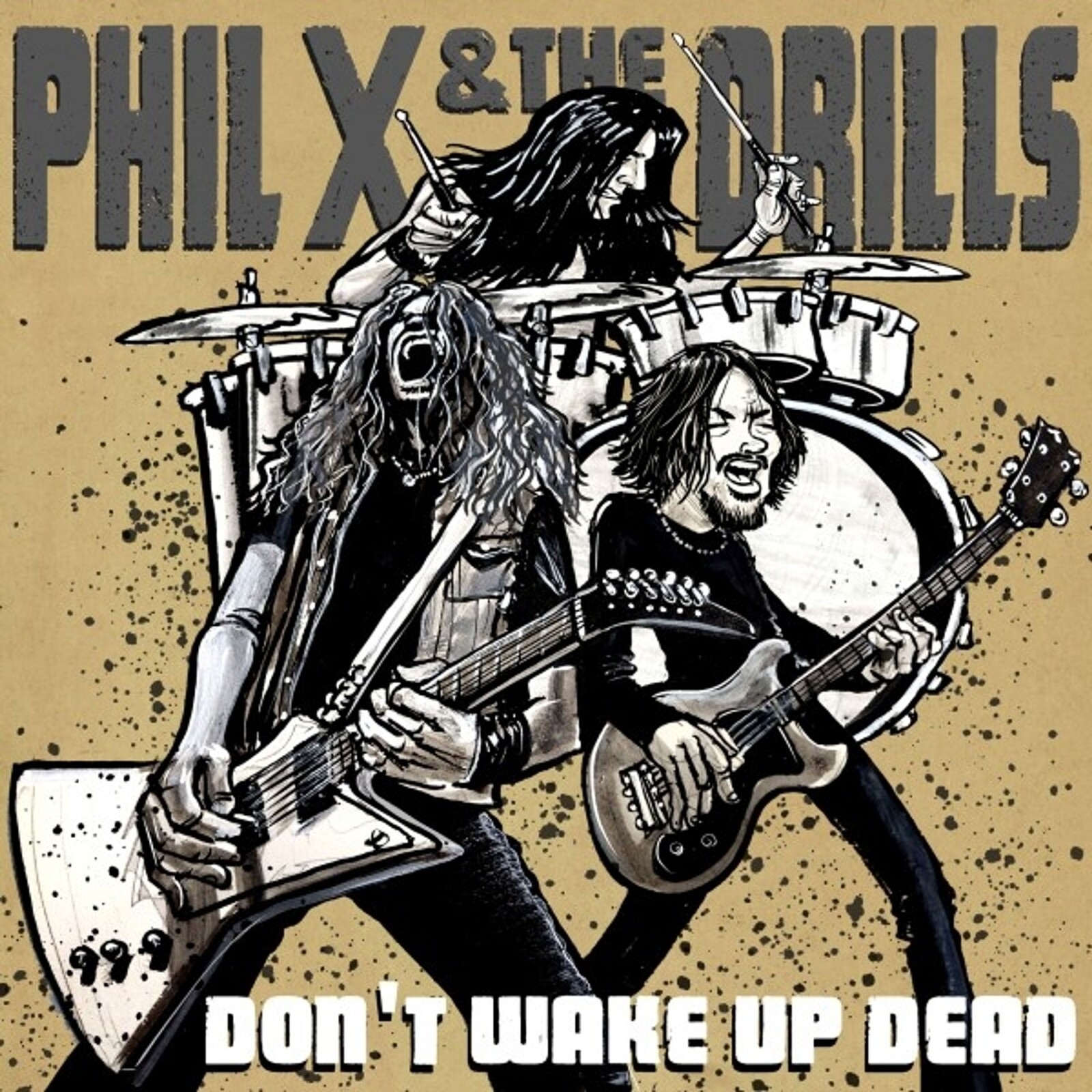 Phil X & The Drills, POW !! RIGHT IN THE KISSER, CD