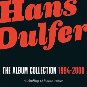 Hans Dulfer, THE ALBUM COLLECTION 1994-2000, CD